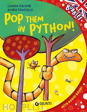 palombi claudia - pop them in python! ediz. a colori. con audiolibro