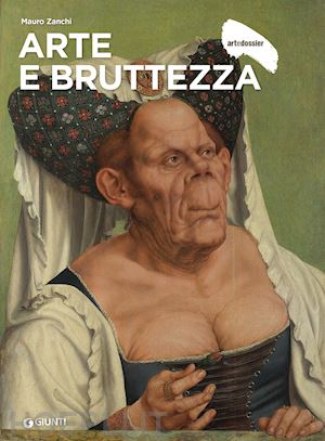 zanchi mauro - arte e bruttezza