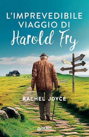 joyce rachel - l’imprevedibile viaggio di harold fry