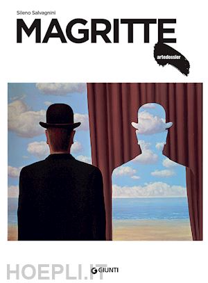 salvagnini sileno - magritte. art dossier n. 342