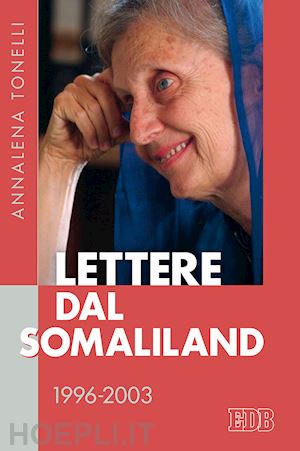 tonelli annalena - lettere dal somaliland 1996-2003