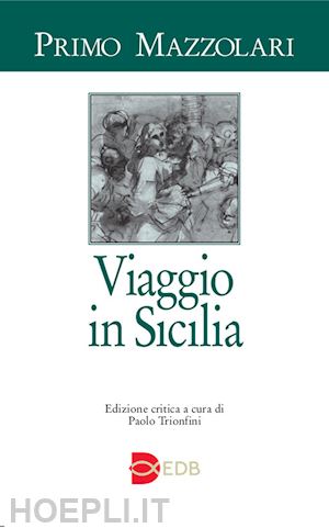 mazzolari primo - viaggio in sicilia