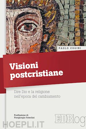 cugini paolo - visioni postcristiane