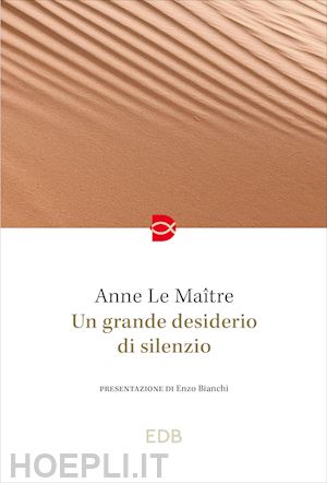 le maitre anne - un grande desiderio di silenzio