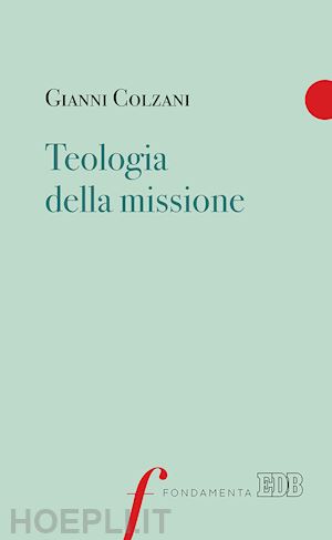 colzani gianni - teologia della missione