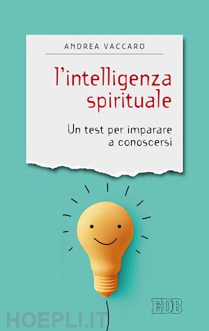 vaccaro andrea - l'intelligenza spirituale