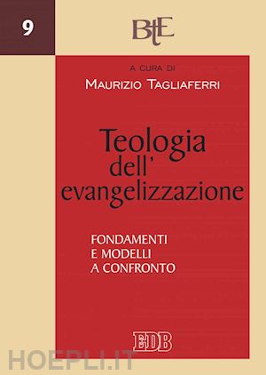 tagliaferri maurizio - teologia dell’evangelizzazione