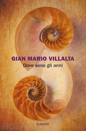 villalta gian mario - dove sono gli anni