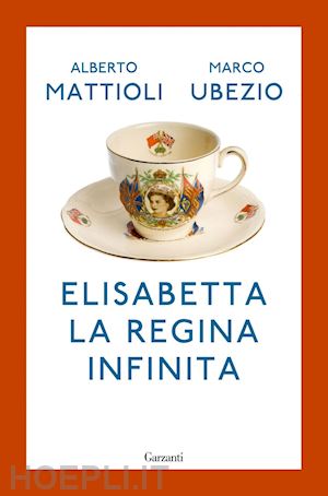 mattioli alberto; ubezio marco - elisabetta. la regina infinita