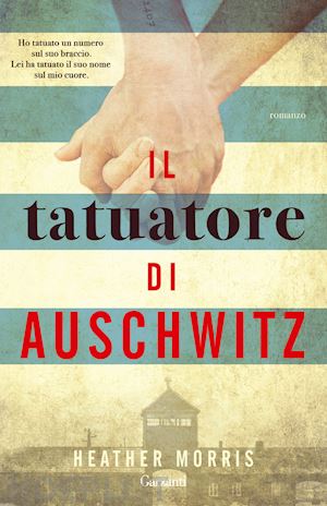 morris heather - il tatuatore di auschwitz