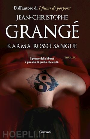 grange' jean-christophe - karma rosso sangue