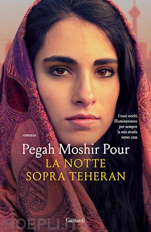 moshir pour pegah - la notte sopra teheran
