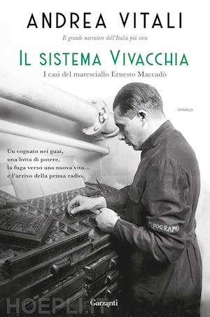 vitali andrea - il sistema vivacchia. i casi del maresciallo ernesto maccado'