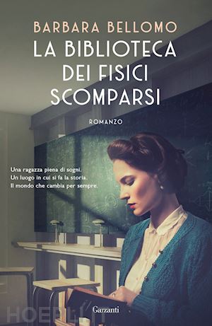 bellomo barbara - la biblioteca dei fisici scomparsi