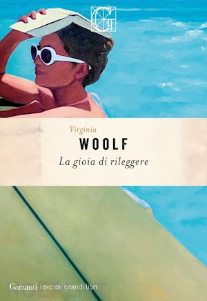 woolf virginia - la gioia di rileggere