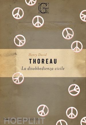 thoreau henry david - la disobbedienza civile