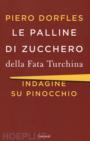 dorfles piero - le palline di zucchero della fata turchina