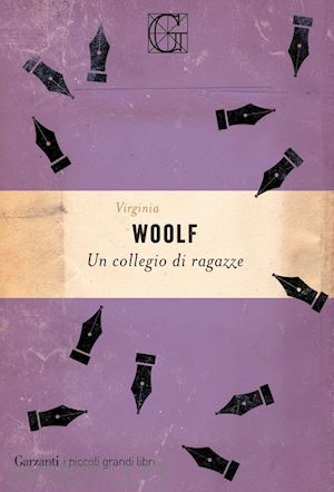 woolf virginia - un collegio di ragazze