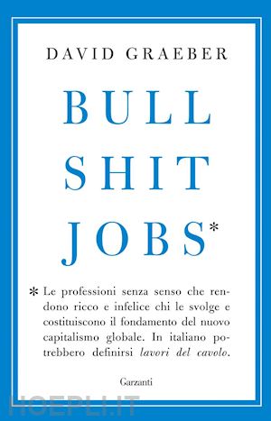 graeber david - bullshit jobs - edizione italiana
