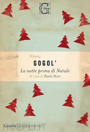 gogol' nikolaj; nori p. (curatore) - la notte prima di natale