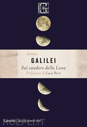 galilei galileo - sul candore della luna