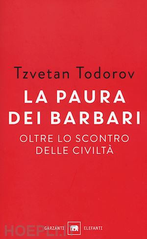 todorov tzvetan - la paura dei barbari