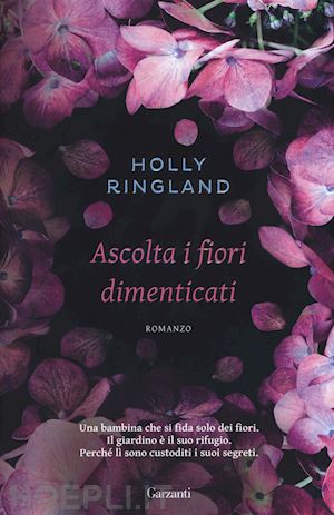 ringland holly - ascolta i fiori dimenticati