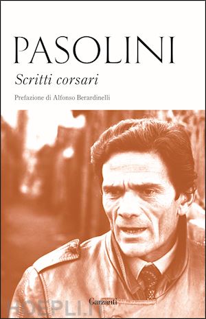 pasolini pier paolo - scritti corsari