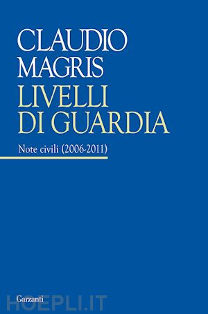 magris claudio - livelli di guardia