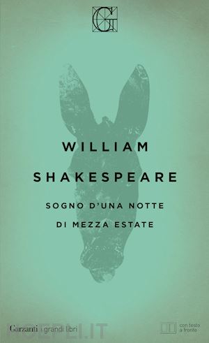 shakespeare william; pagnini m. (curatore) - sogno d'una notte di mezza estate. testo inglese a fronte