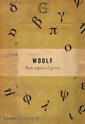 woolf virginia - non sapere il greco