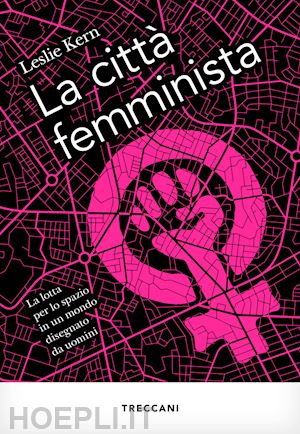 kern leslie - la citta' femminista