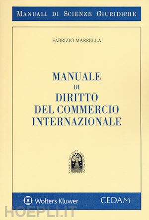 marrella fabrizio - manuale di diritto del commercio internazionale