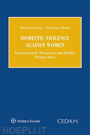 vitulia ivone;  stefania negri - domestic violence against women