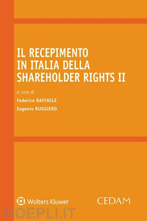 federico raffaele; eugenio ruggiero - il recepimento in italia della shareholder rights ii