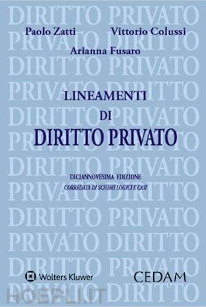 zatti paolo; colussi vittorio;  fusaro arianna - lineamenti di diritto diritto privato