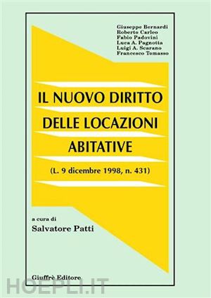 patti salvatore (curatore) - il nuovo diritto delle locazioni abitative.