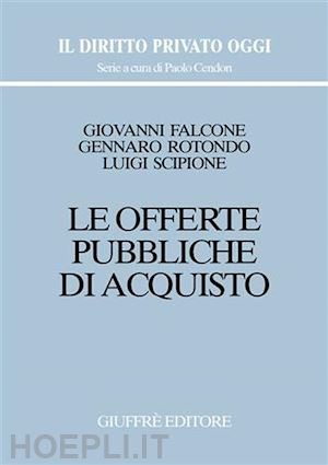 falcone giovanni, rotondo gennaro, scipione luigi - le offerte pubbliche di acquisto.