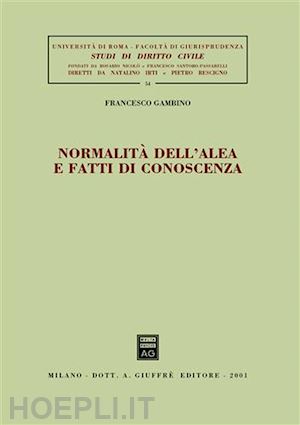 gambino francesco - normalita' dell'alea e fatti di conoscenza