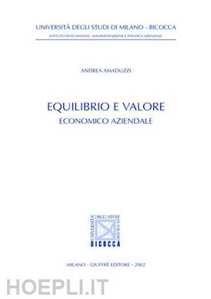 amaduzzi andrea - equilibrio e valore economico aziendale