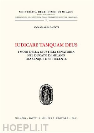 monti annamaria - iudicare tamquam deus.