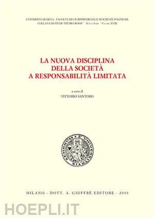 santoro v. - nuova disciplina della societa' a responsabilita' limitata