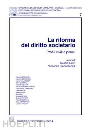 franceschelli vincenzo, lanzi alessio (curatore) - la riforma del diritto societario.