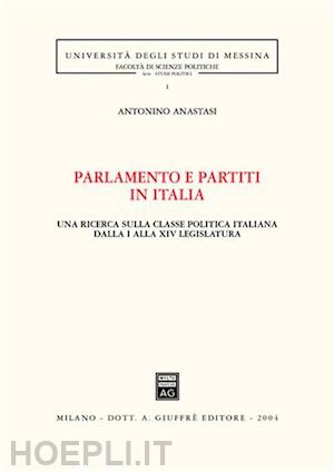 anastasi antonino - parlamento e partiti in italia.