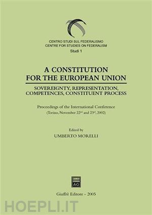 morelli u.(curatore) - constitution for the european union (a).