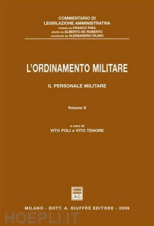 poli vito, tenore vito (curatore) - l'ordinamento militare.