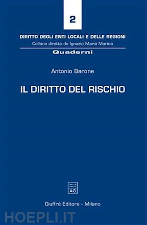 barone antonio - il diritto del rischio