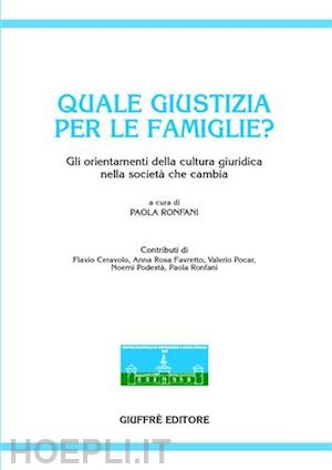 ronfani paola (curatore) - quale giustizia per le famiglie?