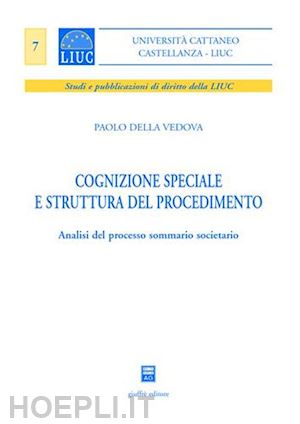 della vedova paolo - cognizione speciale e struttura del procedimento.