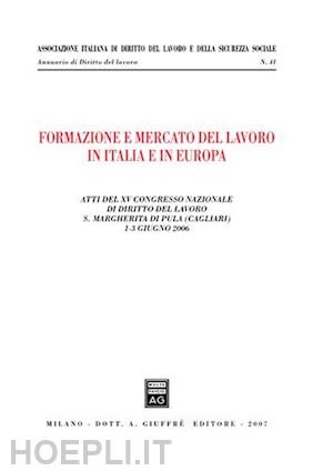 - formazione e mercato del lavoro in italia e in europa.